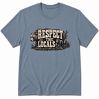 Respect The Locals T-Shirt