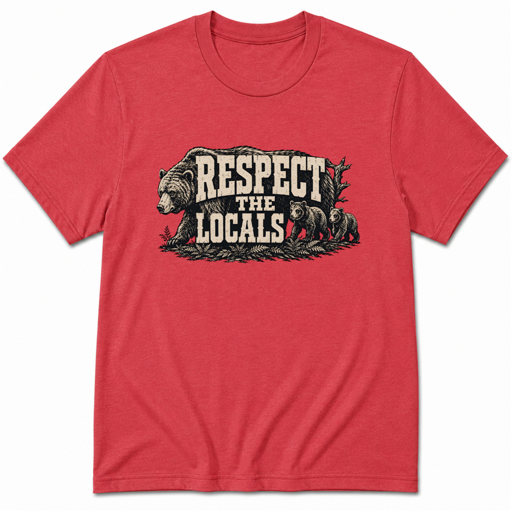 Respect The Locals T-Shirt
