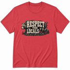 Respect The Locals T-Shirt