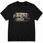 Respect The Locals T-Shirt