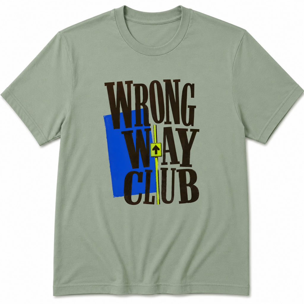 Wrong way Club T-Shirt