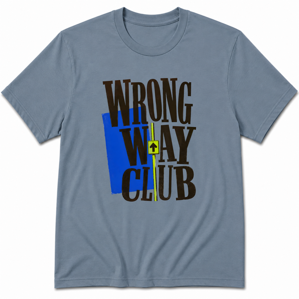 Wrong way Club T-Shirt