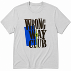 Wrong way Club T-Shirt