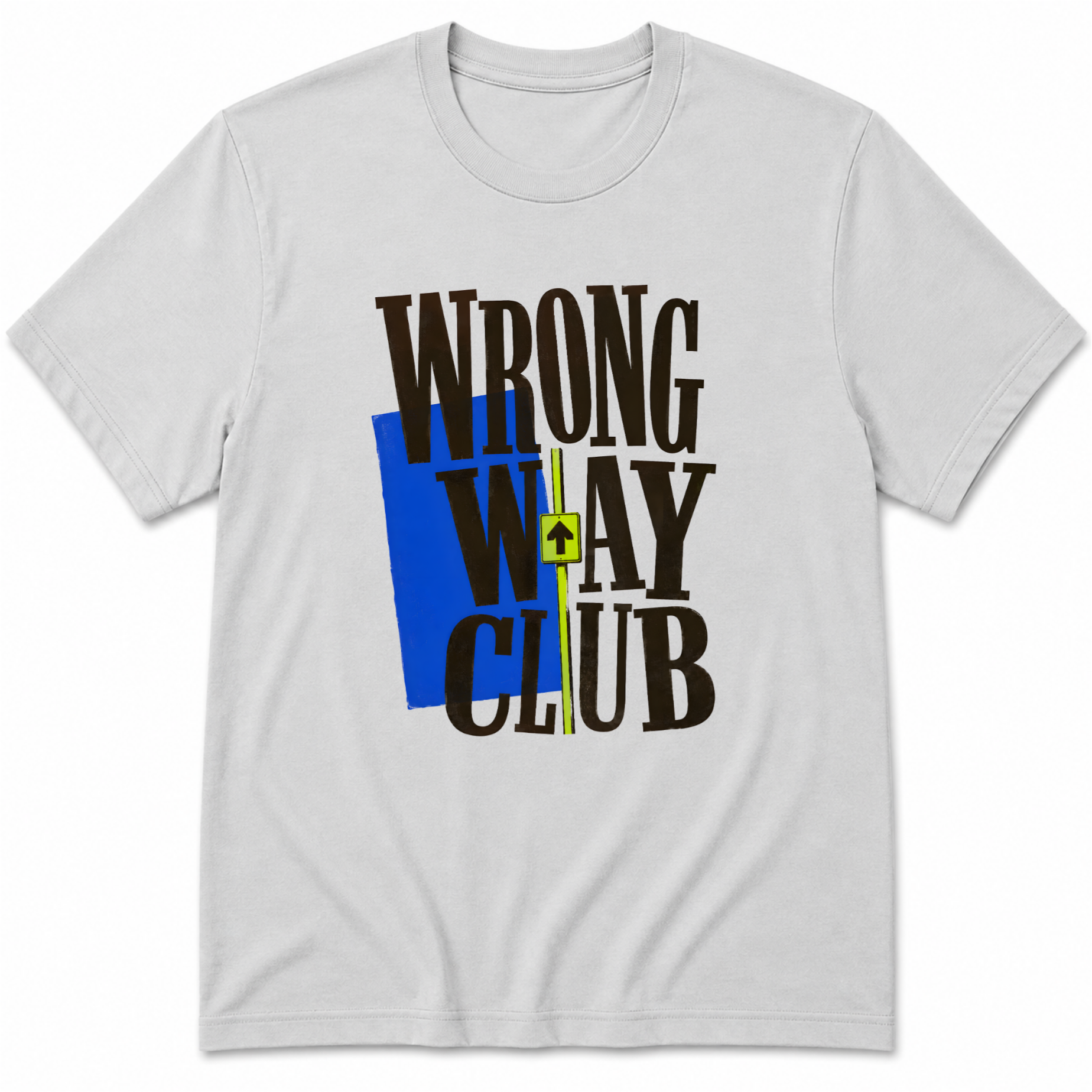 Wrong way Club T-Shirt