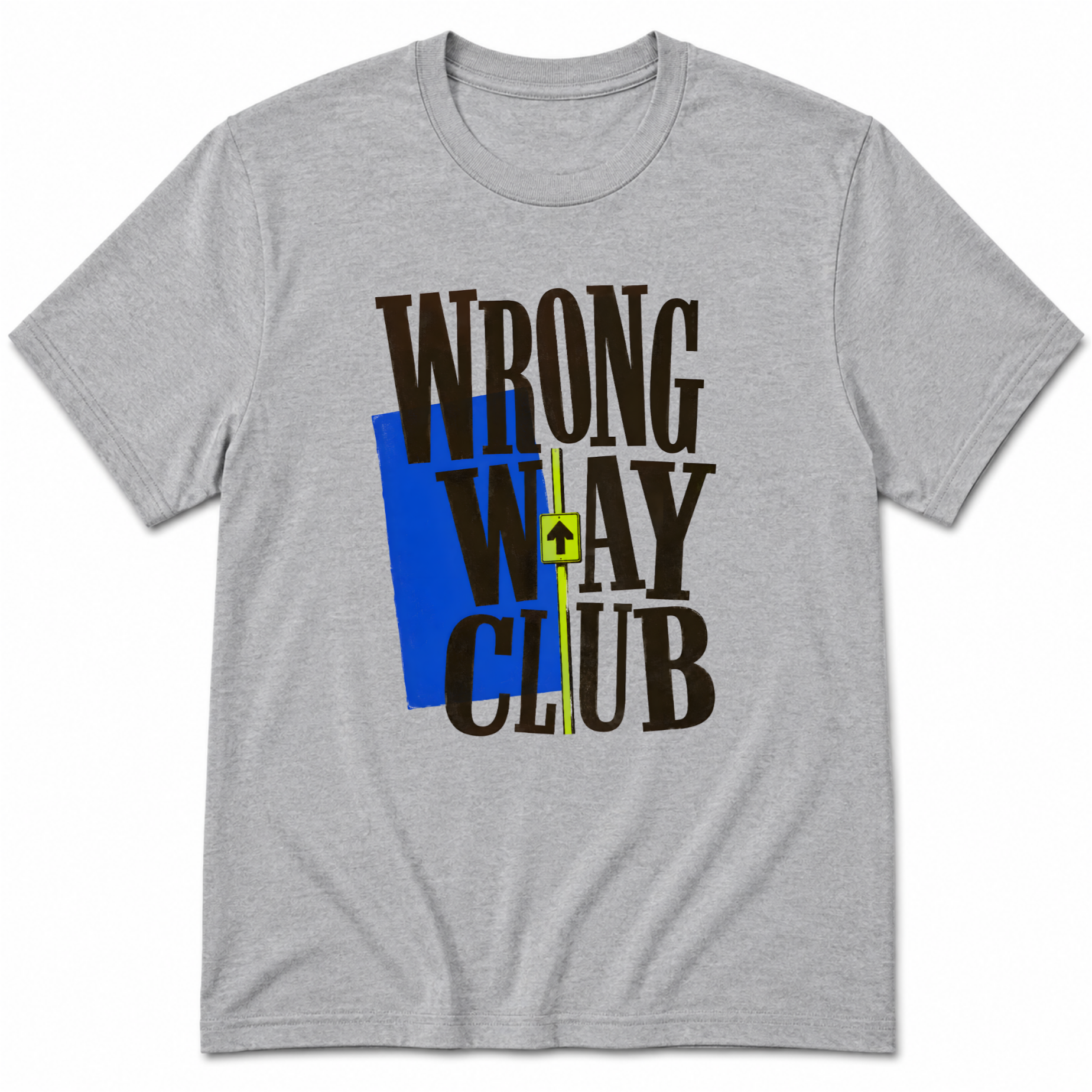 Wrong way Club T-Shirt