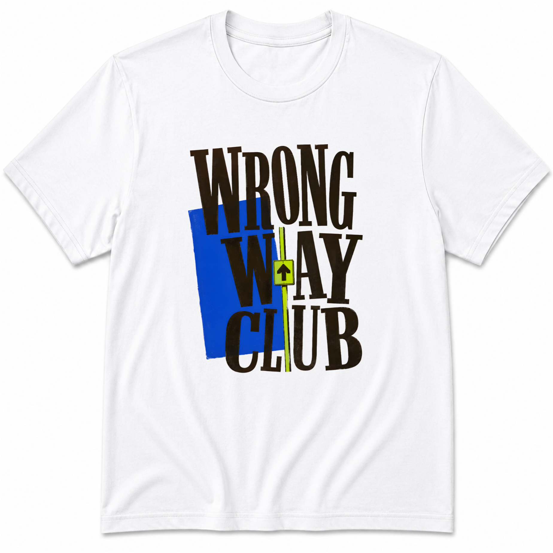 Wrong way Club T-Shirt