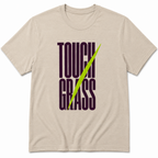Touch grass T-Shirt
