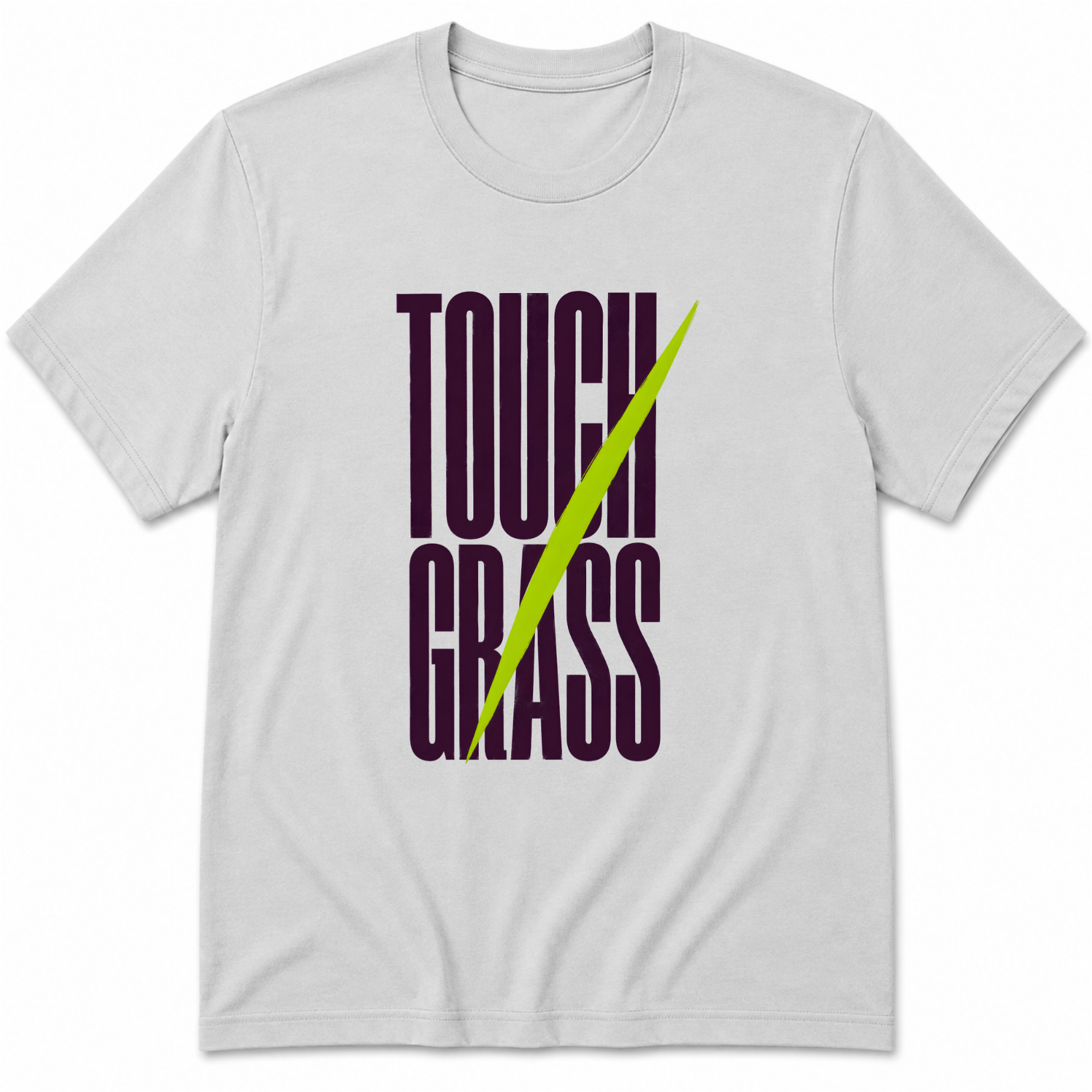 Touch grass T-Shirt