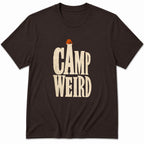 Camp weird T-Shirt
