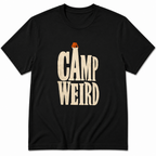 Camp weird T-Shirt