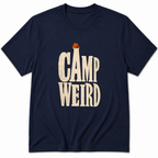 Camp weird T-Shirt