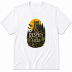 Respect the Locals T-Shirt