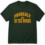 Woods T-Shirt
