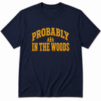 Woods T-Shirt