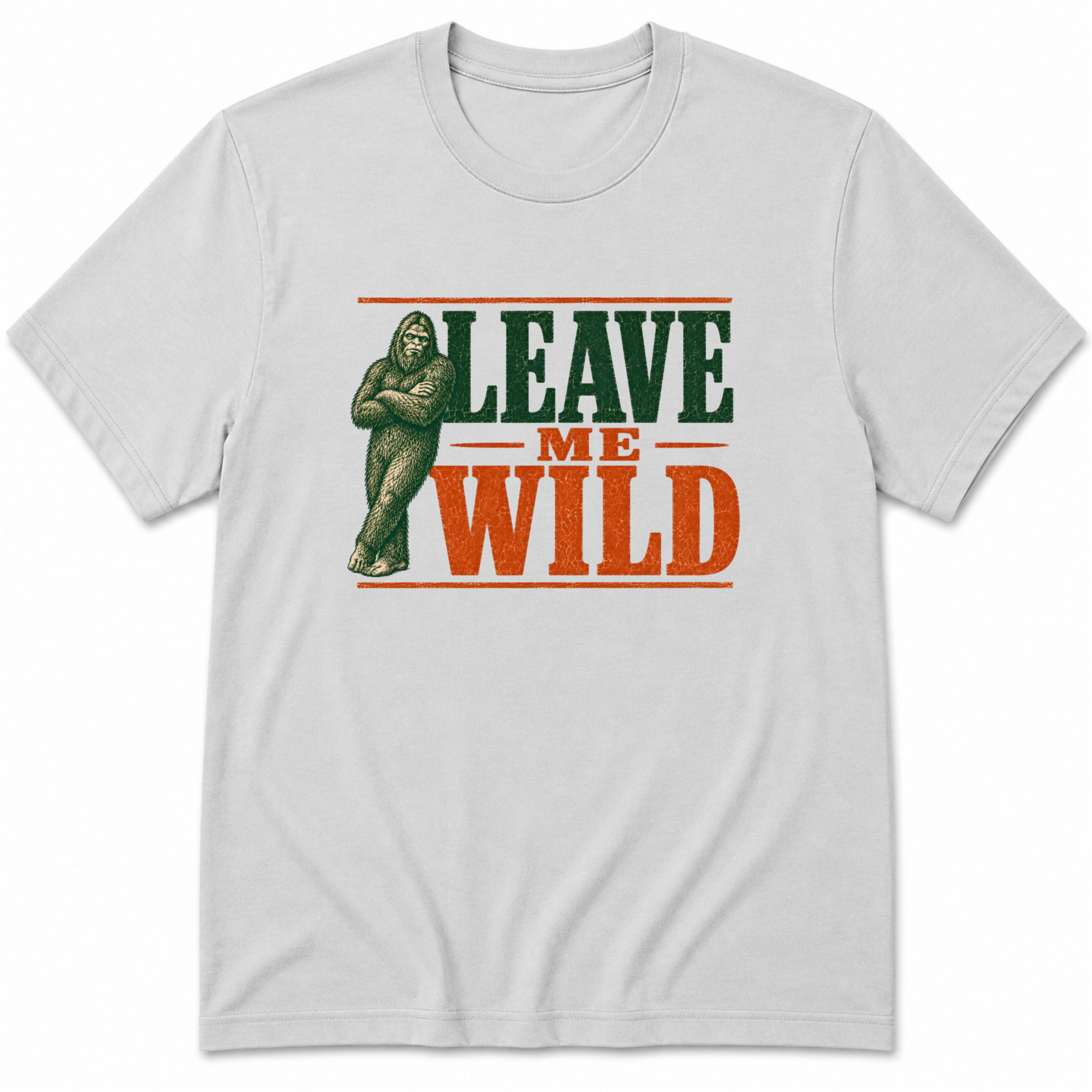 Leave me Wild T-Shirt