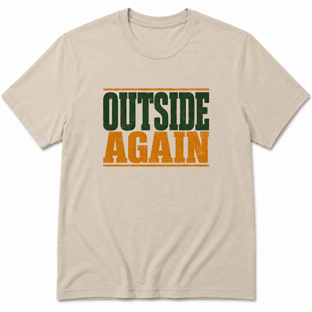 Outside Again T-Shirt