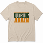 Outside Again T-Shirt