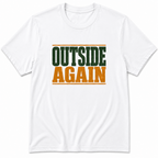 Outside Again T-Shirt