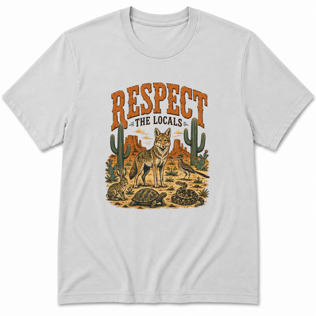 Respect the Locals T-Shirt