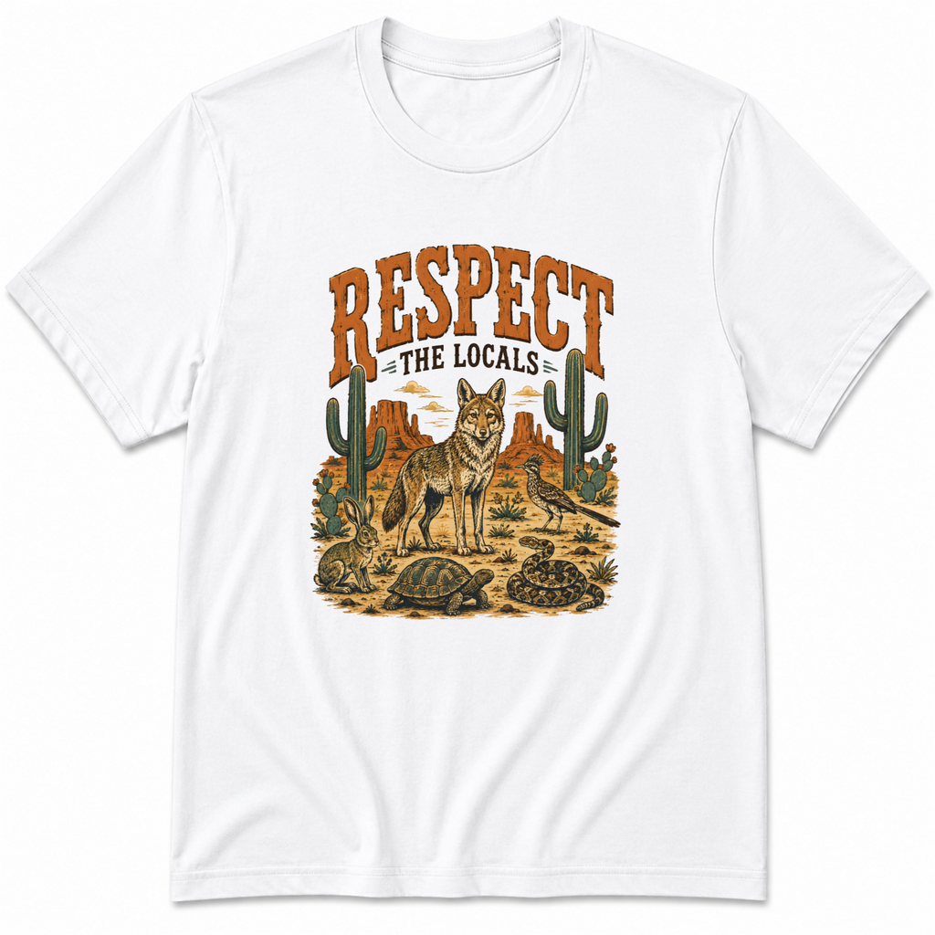 Respect the Locals T-Shirt
