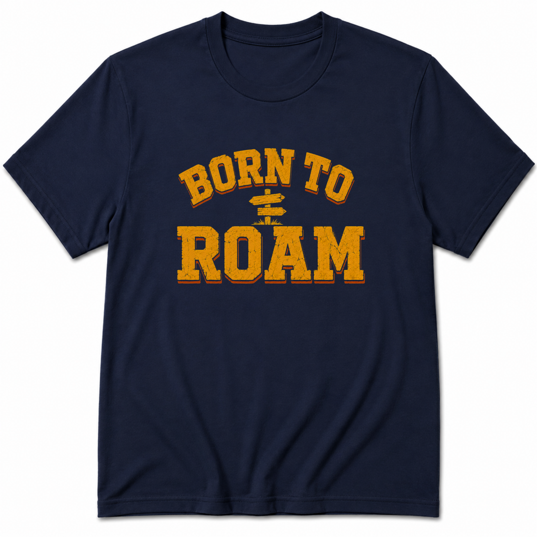 Born to Roam T-Shirt