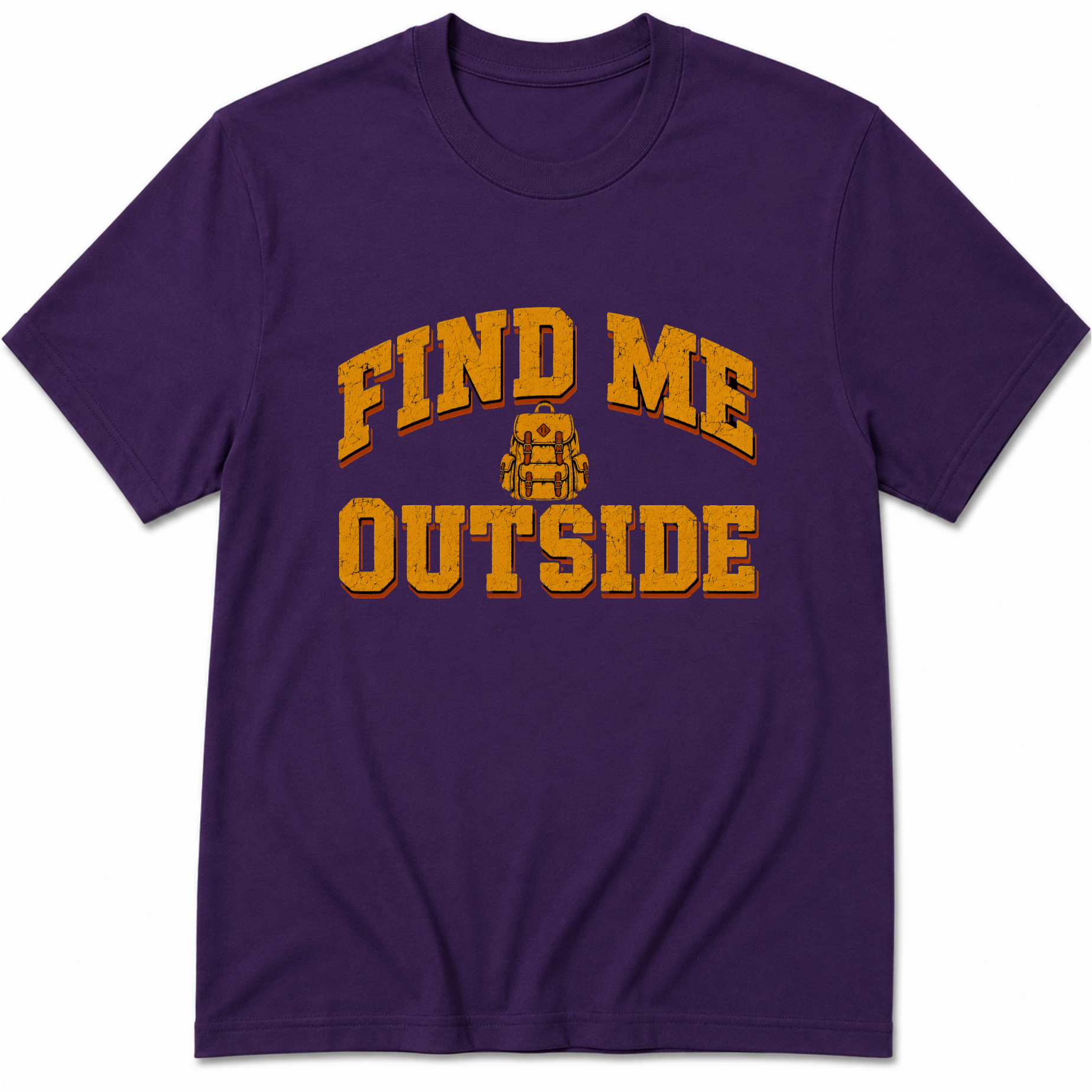 Find me Outside T-Shirt